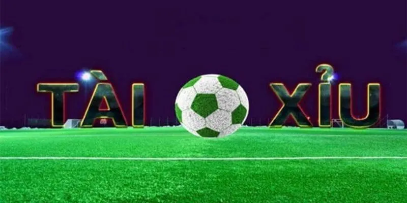 Kèo Tài Xỉu (Over/Under)